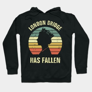 london bridge has fallen - royal Hoodie